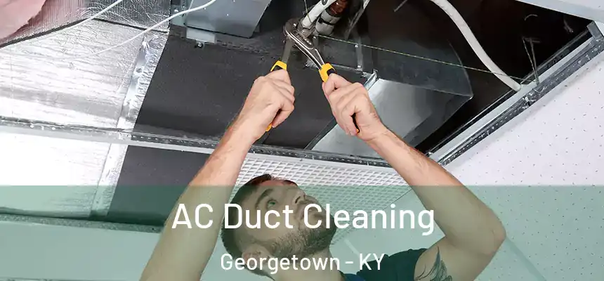  AC Duct Cleaning Georgetown - KY